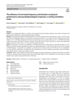 The influence of rest break frequency and duration on physical performance and psychophysiological responses: a mining simulation study