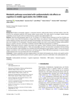 Metabolic pathways associated with cardiometabolic risk effects on cognition in middle-aged adults: the CARDIA study