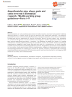 Anaesthesia for pigs, sheep, goats and cattle involved in biomedical research: FELASA working group guidelines-Parts I-IV