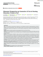 Educators' Perspectives on Generative AI Use in Nursing  Education: Friend or Foe?