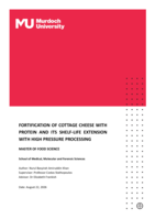 FORTIFICATION OF COTTAGE CHEESE WITH PROTEIN AND ITS SHELF-LIFE EXTENSION WITH HIGH PRESSURE PROCESSING
