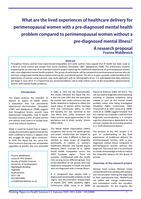 What are the lived experiences of healthcare delivery for perimenopausal women with a pre-diagnosed mental health problem compared to perimenopausal women without a pre-diagnosed mental illness?