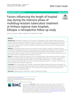 Factors influencing the length of hospital stay during the intensive phase of multidrug-resistant tuberculosis treatment at Amhara regional state hospitals, Ethiopia: a retrospective follow up study