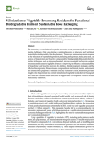 Valorization of Vegetable Processing Residues for Functional Biodegradable Films in Sustainable Food Packaging
