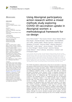 Using Aboriginal participatory action research within a mixed methods study exploring COVID-19 vaccination uptake in Aboriginal women: a methodological framework for co-design