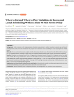 When to Eat and When to Play: Variations in Recess and Lunch Scheduling Within a State 40-Min Recess Policy