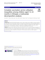 Complete vaccination service utilization inequalities among children aged 12-23 months in Ethiopia: a multivariate decomposition analyses