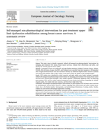 Self-managed non-pharmacological interventions for post-treatment upper limb dysfunction rehabilitation among breast cancer survivors: A systematic review