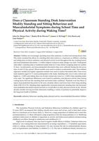 Does a Classroom Standing Desk Intervention Modify Standing and Sitting Behaviour and Musculoskeletal Symptoms during School Time and Physical Activity during Waking Time?